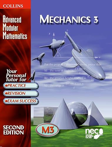 Stock image for Advanced Modular Mathematics  " Mechanics 3: v.3 (Advanced Modular Mathematics S.) for sale by WorldofBooks