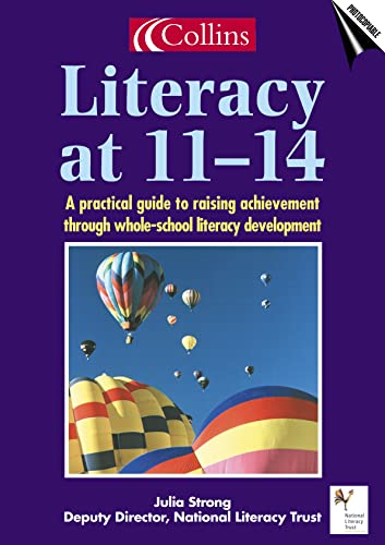 Stock image for Literacy at 11 "14: A Practical Guide to Raising Achievement Through Whole-School Literacy for sale by WorldofBooks