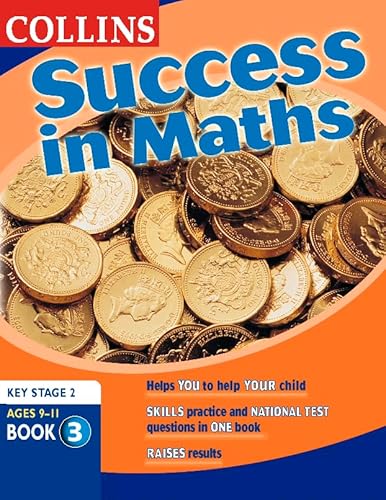 Stock image for Success In     Maths Book 3: Key Stage 2 National Tests: Key Stage 2 National Tests Bk.3 (Collins Study & Revision Guides) for sale by AwesomeBooks