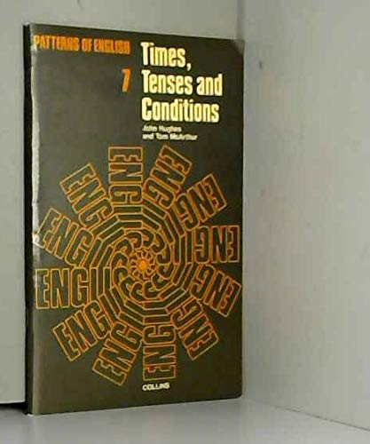 Times, Tenses and Conditions (9780003252279) by John M Hughes