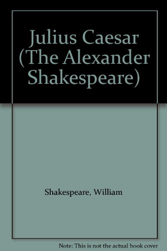 Imagen de archivo de The Alexander Shakespeare - Julius Caesar a la venta por AwesomeBooks