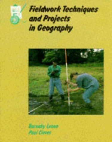 Beispielbild fr Fieldwork Techniques and Projects in Geography (A Level Geography) zum Verkauf von Goldstone Books