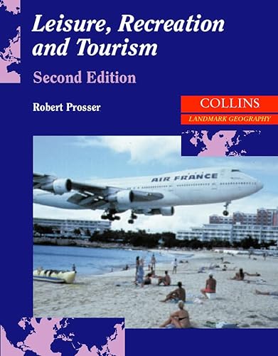 Beispielbild fr Landmark Geography " Leisure, Recreation and Tourism: A-level Geography zum Verkauf von AwesomeBooks