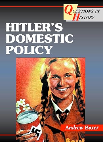 Hitler's Domestic Policy (9780003271171) by [???]
