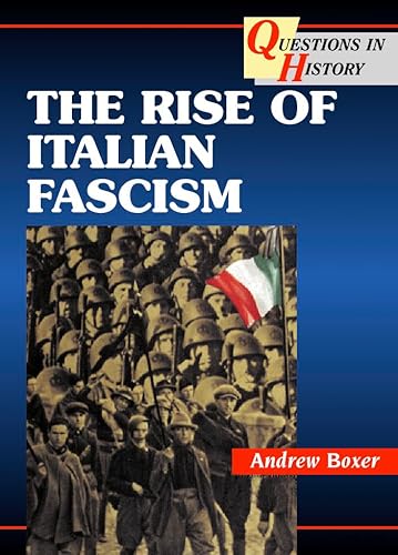 Rise Of Italian Fascism (9780003271232) by Alan White