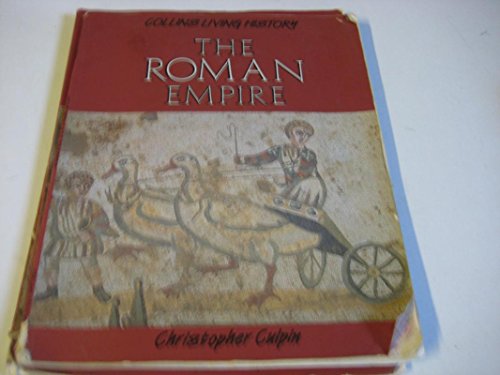 Stock image for Living History    The Roman Empire (Living History S.) for sale by AwesomeBooks