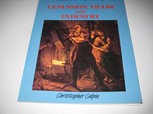 Stock image for Living History " Expansion, Trade and Industry (Collins Living History S.) for sale by AwesomeBooks