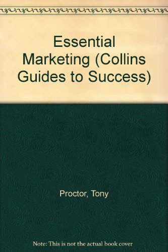 9780003276305: Essential Marketing (Collins Guides to Success S.)