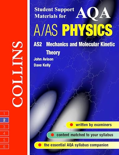 9780003277166: AQA (A) Physics AS2: Mechanics and Molecular Kinetic Theory (Collins Student Support Materials)