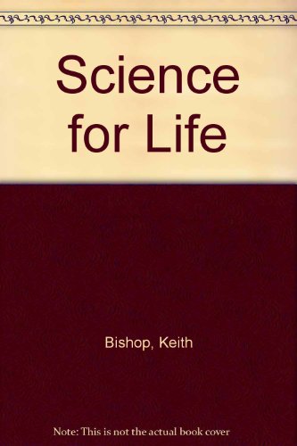 Beispielbild fr Science for Life zum Verkauf von Reuseabook