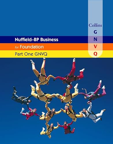 9780003290998: Nuffield Business for Part One GNVQ (Collins Business GNVQ)