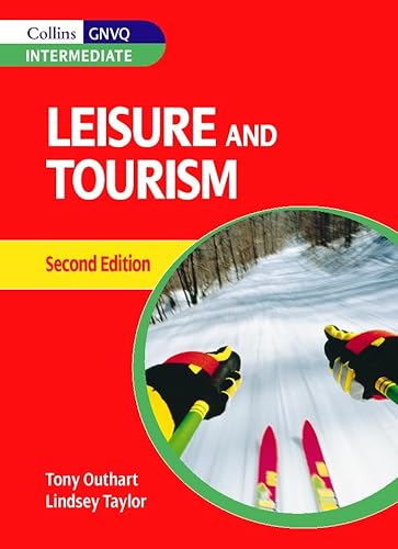 Stock image for Leisure and Tourism GNVQ  " Leisure and Tourism for Intermediate GNVQ (Collins GNVQ: Intermediate) for sale by WorldofBooks