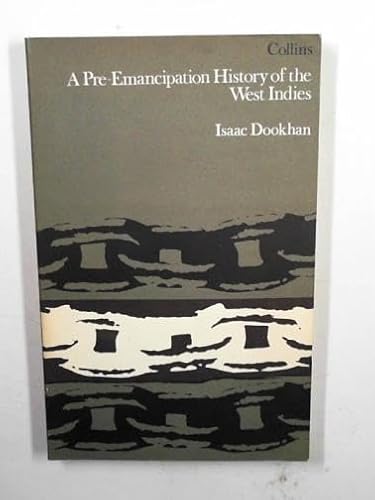 9780003293357: A Pre-emancipation History of the West Indies