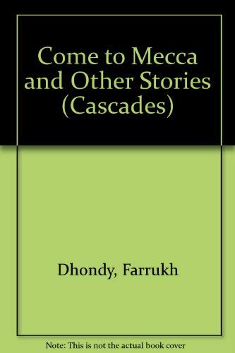 9780003300062: Come to Mecca and Other Stories (Cascades S.)