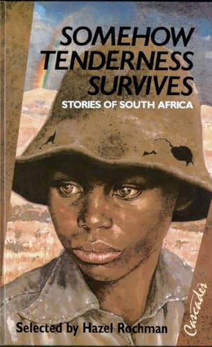 Stock image for Somehow Tenderness Survives: Stories of Southern Africa (Cascades) for sale by Lady Lisa's Bookshop