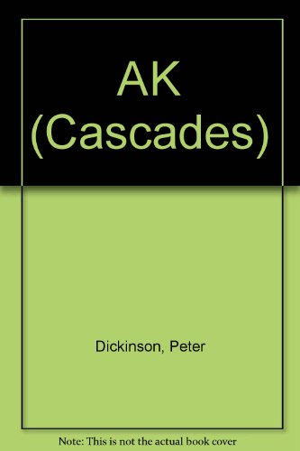 Cascades - "AK" (Collins Cascades) (9780003300857) by Dickinson, Peter