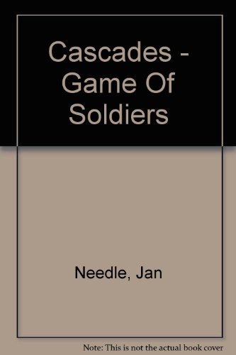 9780003300888: Game Of Soldiers (Cascades)