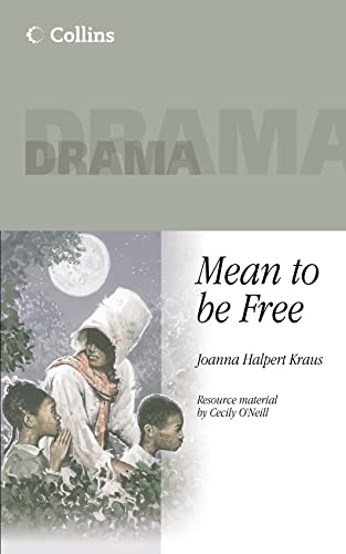 9780003302400: Collins Drama – Mean To Be Free (Plays Plus S.)