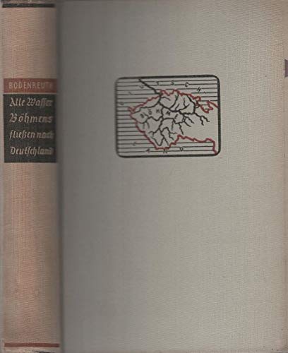 Alle Wasser Böhmens fließen nach Deutschland.