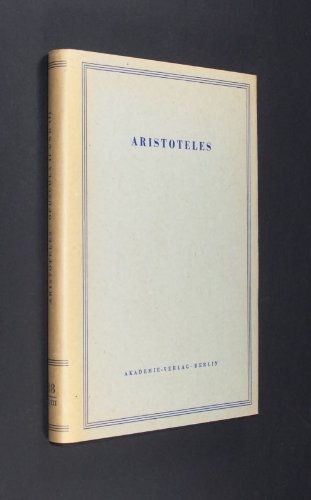 Stock image for Atistoteles: Mirabilia; De Audibilibus Aristoteles Werke in Deutscher Ubersetzung, Band 18: Opuscula, Teil II, Teil III for sale by Irish Booksellers