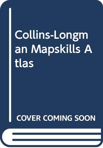 Stock image for Collins-Longman Mapskills Atlas for sale by Bahamut Media