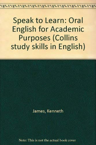 9780003700091: Speak to Learn: Oral English for Academic Purposes