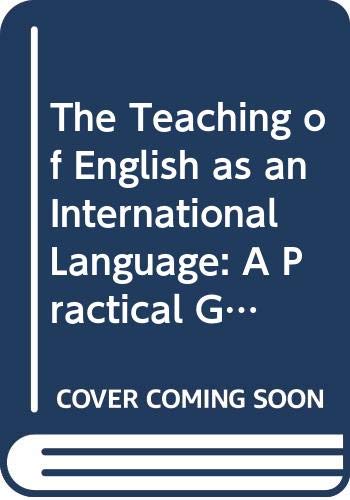 Imagen de archivo de The Teaching of English as An International Language: A Practical Guide a la venta por Anybook.com