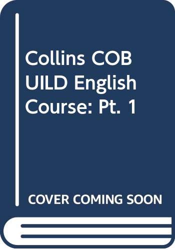 Beispielbild fr Collins COBUILD English Course: Pt. 1 zum Verkauf von WorldofBooks