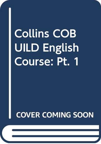 Imagen de archivo de Collins COBUILD English Course: Pt. 1 a la venta por WorldofBooks