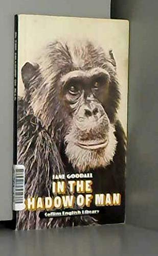 Beispielbild fr In the Shadow of Man (English Library) zum Verkauf von Buchmarie