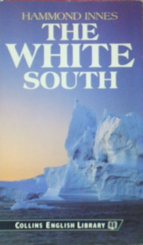9780003700718: The White South (Collins English Library Level 4)