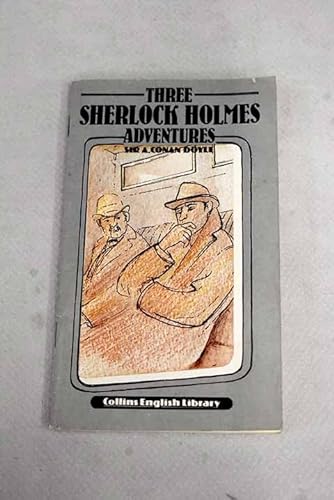 Imagen de archivo de Three Sherlock Holmes Adventures a la venta por Ammareal