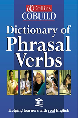 Imagen de archivo de Collins COBUILD Dictionary of Phrasal Verbs: Helping learners with real English a la venta por ThriftBooks-Atlanta
