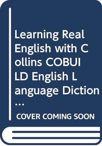 Stock image for Learning Real English with "Collins Cobuild English Language Dictionary" (Collins Cobuild) for sale by Phatpocket Limited