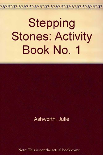 Stock image for Stepping Stones, Activity Book 1990 for sale by Hamelyn