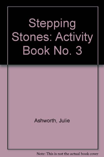 Stock image for Stepping Stones: Activity Book No. 3 for sale by Ammareal