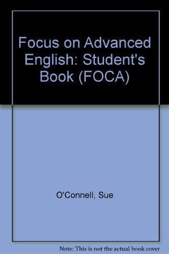 Stock image for Focus on Advanced English: Student's Book (FOCA) for sale by WorldofBooks