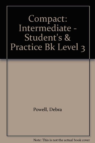 Stock image for Compact: Intermediate - Student's & Practice Bk Level 3 (A Collins intensive English course) for sale by AwesomeBooks