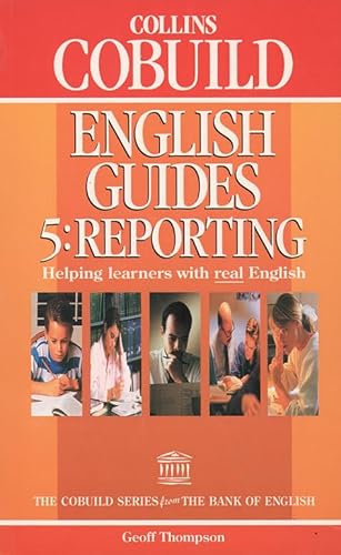 Beispielbild fr Collins COBUILD English Guides: Reporting Bk. 5 zum Verkauf von medimops