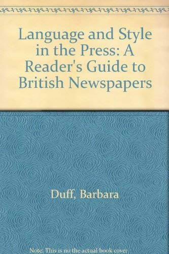 Stock image for Language and Style in the Press: A Reader's Guide to British Newspapers for sale by medimops