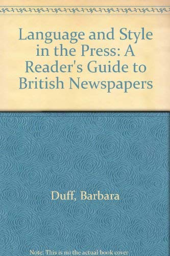 9780003706604: Language and Style in the Press: A Reader's Guide to British Newspapers