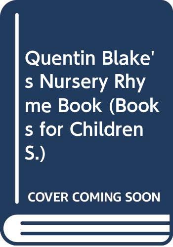 9780003707670: Quentin Blake's Nursery Rhyme Book (Books for Children S.)