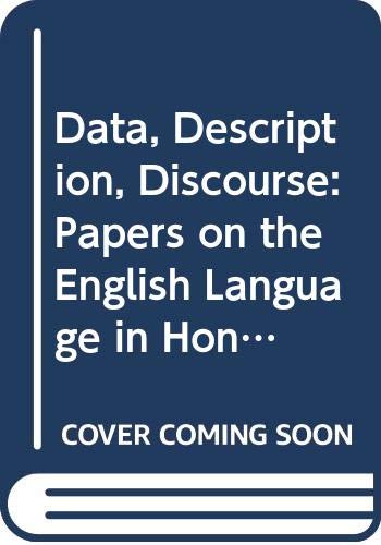 Stock image for Data, Description, Discourse: Papers on the English Language in Honour of John Mch Sinclair (Collins Cobuild dictionaries) for sale by WorldofBooks