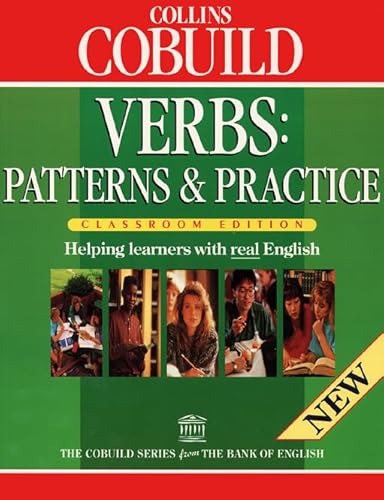 Stock image for Verbs: Patterns and Practice (COBUILD, Classroom Edition) for sale by ThriftBooks-Dallas