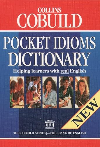Imagen de archivo de Collins COBUILD Pocket Idioms Dictionary a la venta por Better World Books: West