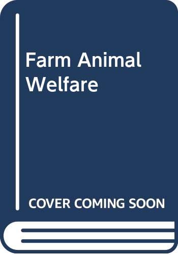 Imagen de archivo de Farm Animal Welfare: Cattle, Pigs and Poultry a la venta por MusicMagpie