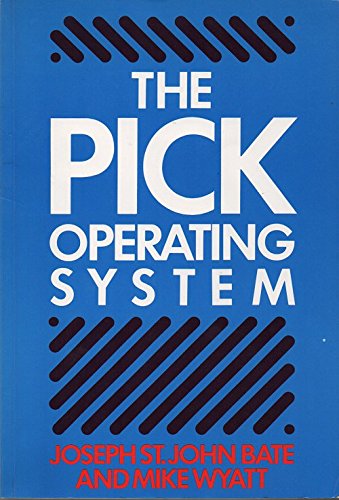9780003831603: The PICK Operating System