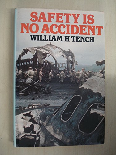 Imagen de archivo de Safety Is No Accident a la venta por WorldofBooks