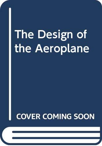 9780003831795: The Design of the Aeroplane