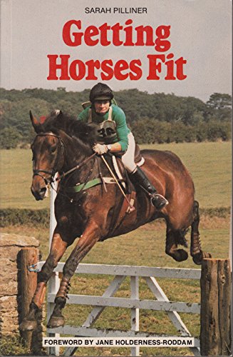 Stock image for Getting Horses Fit: Theory and Practice for sale by Books From California